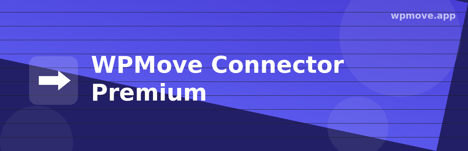WPMove Migration Connector Premium : l&rsquo;extension WordPress